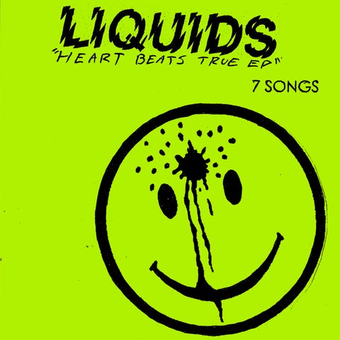 LIQUIDS - Heart Beats True EP 7"