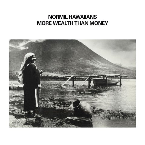 NORMIL HAWAIIAINS - More Wealth Than Money 2xLP
